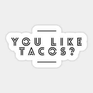 Taco's Sticker